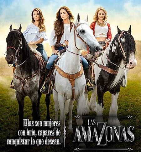 مسلسل Las amazonas الحلقة 54 مترجمة