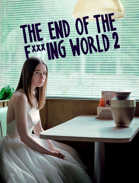 مسلسل The End Of The Fucking World الموسم الثاني كامل