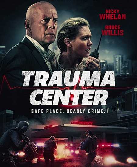 مشاهدة فيلم Trauma Center 2019 مترجم