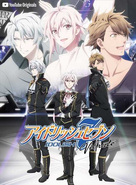 حلقات انمي IDOLiSH7 Vibrato مترجم كامل