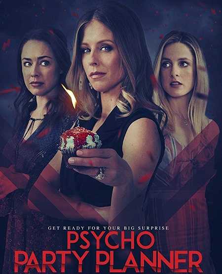 مشاهدة فيلم Psycho Party Planner 2020 مترجم