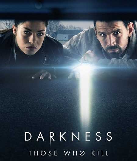 مسلسل Darkness Those Who Kill الموسم الاول الحلقة 1 مترجمة