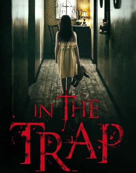 فيلم In the Trap 2019 مترجم