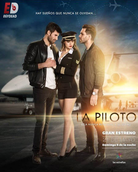 جميع مواسم مسلسل La Piloto مترجم كامل