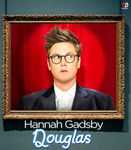 عرض Hannah Gadsby Douglas 2020 مترجم