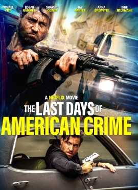 فيلم The Last Days of American Crime 2020 مترجم