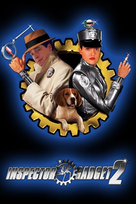 مشاهدة فيلم Inspector Gadget 2 2003 مترجم