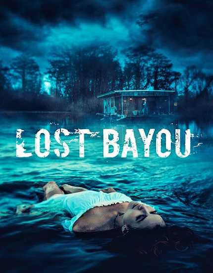 فيلم Lost Bayou 2019 مترجم