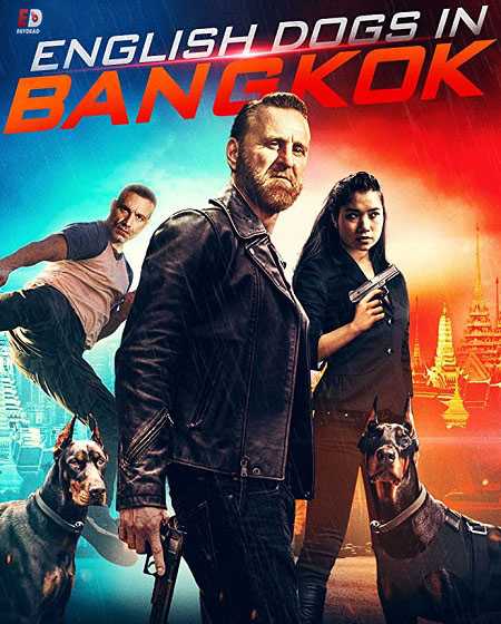 فيلم English Dogs in Bangkok 2020 مترجم