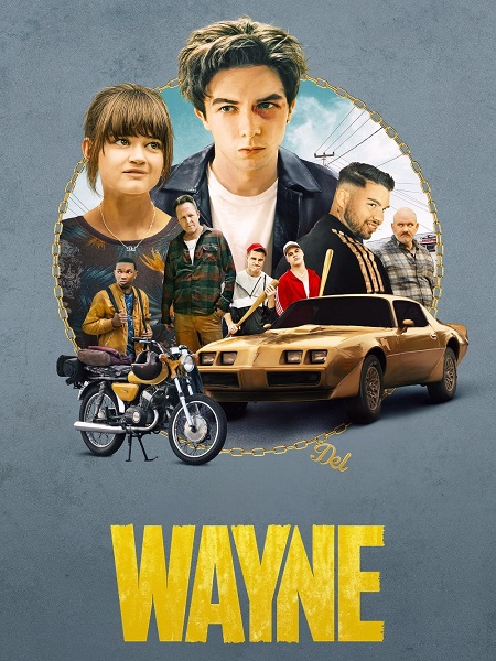 مسلسل Wayne الموسم الاول مترجم كامل