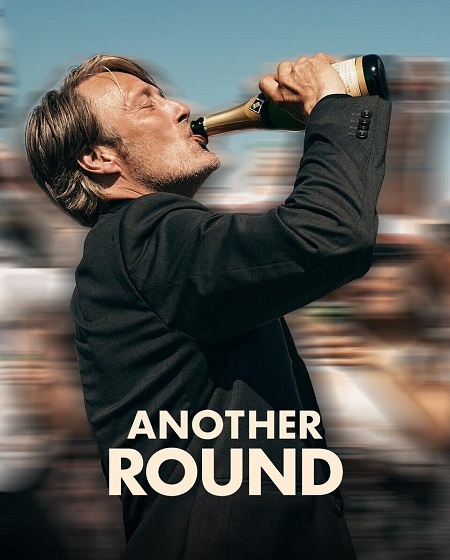 مشاهدة فيلم Another Round 2020 مترجم