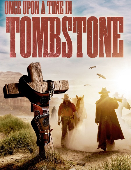 فيلم Once Upon a Time in Tombstone 2021 مترجم