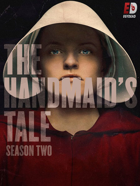 مسلسل The Handmaid’s Tale الموسم الثاني مترجم كامل