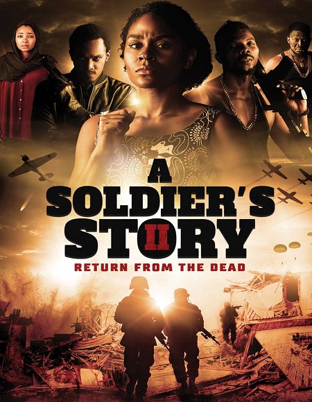 مشاهدة فيلم A Soldier’s Story 2 2020 مترجم