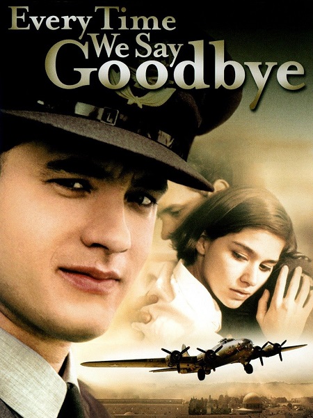 مشاهدة فيلم Every Time We Say Goodbye 1986 مترجم