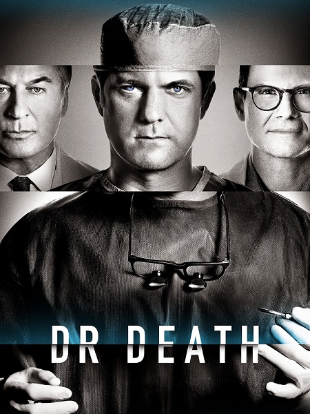 مسلسل Dr. Death الموسم الاول الحلقة 3 مترجمة