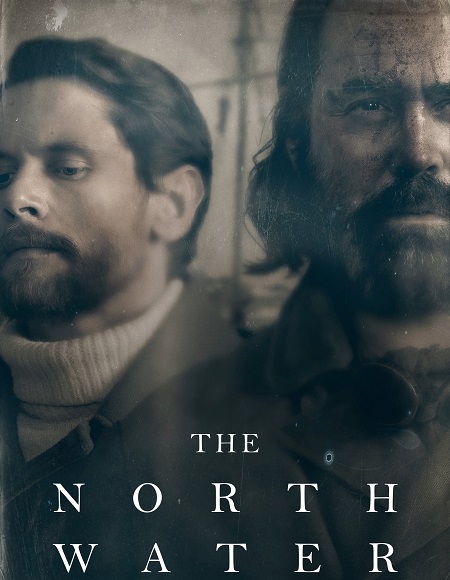 مسلسل The North Water 2021 مترجم كامل