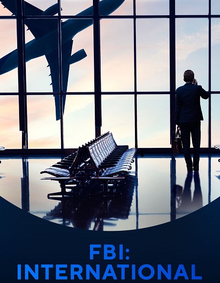 جميع مواسم مسلسل FBI International مترجم كامل