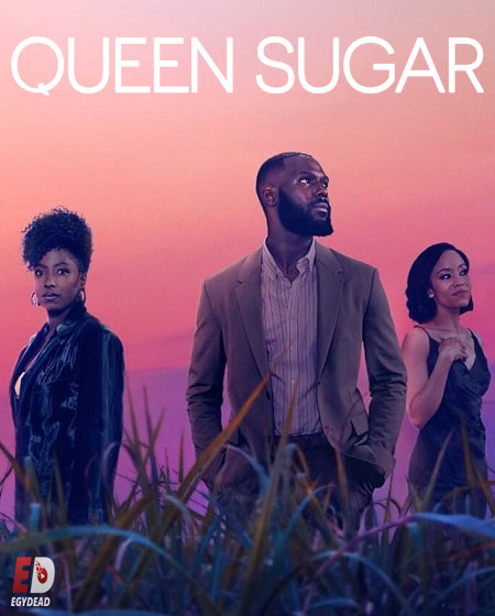 مسلسل Queen Sugar الموسم السادس الحلقة 9