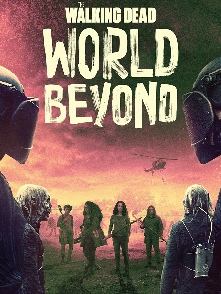 مسلسل TWD World Beyond الموسم الثاني الحلقة 6 مترجمة