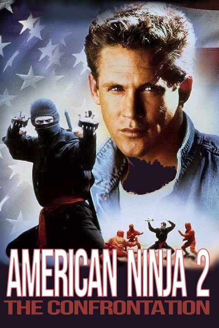 مشاهدة فيلم American Ninja 2 1987 مترجم