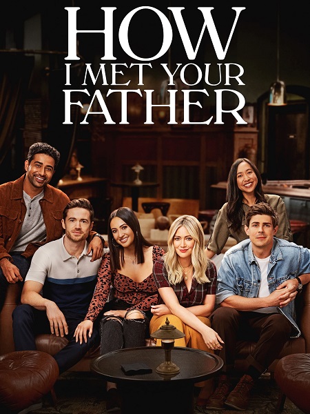 مسلسل How I Met Your Father الموسم الاول مترجم كامل