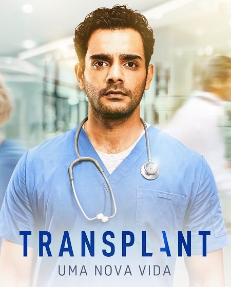 مسلسل Transplant 2020 مترجم كامل