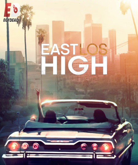 مسلسل East Los High الموسم الرابع الحلقة 10 مترجمة