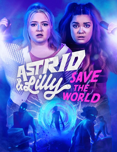 مسلسل Astrid and Lilly Save the World الموسم الاول الحلقة 7