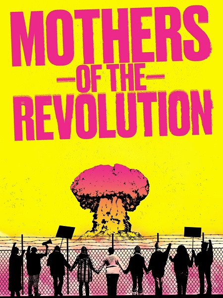 مشاهدة فيلم Mothers of the Revolution 2021 مترجم