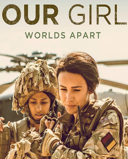 مسلسل Our Girl الموسم الخامس الحلقة 1 مترجمة