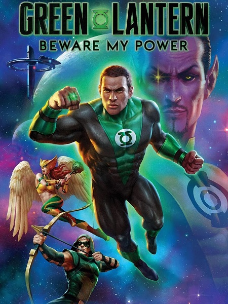 مشاهدة فيلم Green Lantern Beware My Power 2022 مترجم