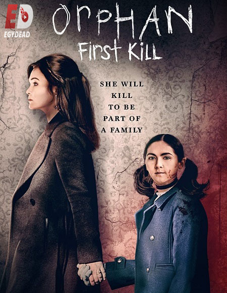 مشاهدة فيلم Orphan 2 First Kill 2022 مترجم