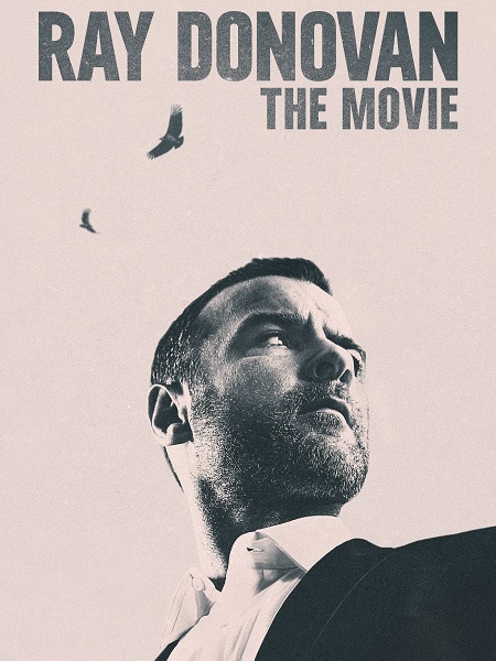 مشاهدة فيلم Ray Donovan The Movie 2022 مترجم