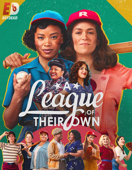 مسلسل A League of Their Own الموسم الاول مترجم كامل