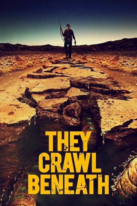 مشاهدة فيلم They Crawl Beneath 2022 مترجم