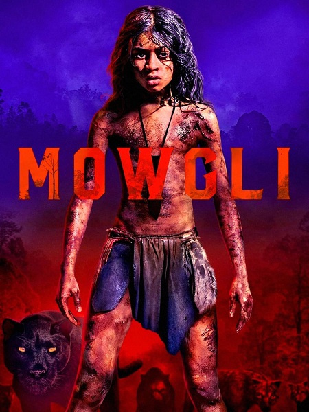 مشاهدة فيلم Mowgli Legend of the Jungle 2018 مترجم