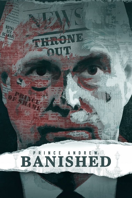 مشاهدة فيلم 2022 Prince Andrew Banished مترجم