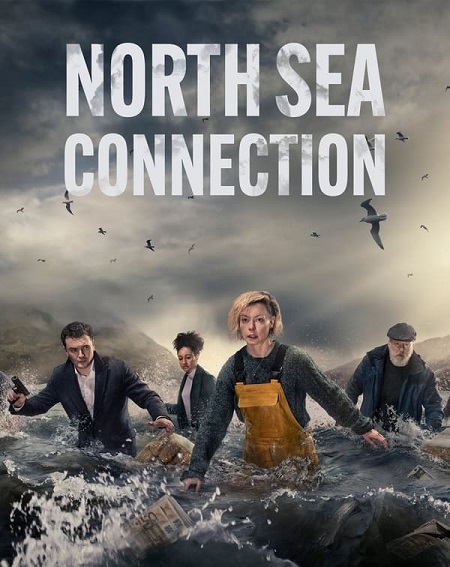 مسلسل North Sea Connection الموسم الاول الحلقة 3 مترجمة