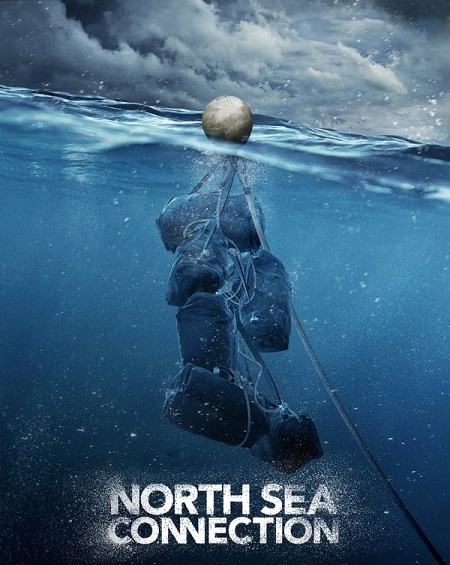 مسلسل North Sea Connection الموسم الاول مترجم كامل