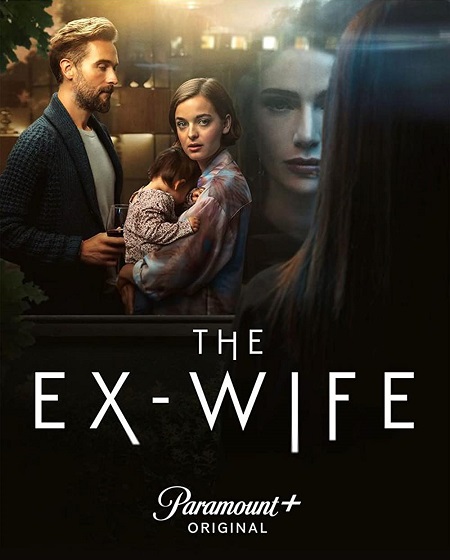 مسلسل The Ex-Wife الموسم الاول مترجم كامل