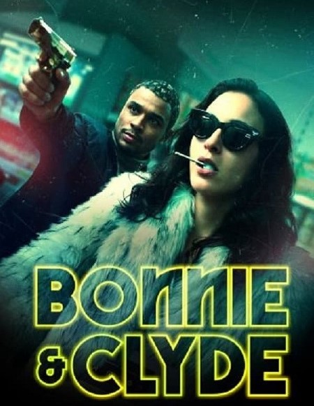 مسلسل Bonnie and Clyde الموسم الاول مترجم كامل