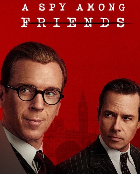 مسلسل A Spy Among Friends الحلقة 4 مترجمة