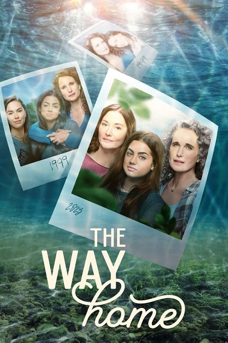 مسلسل The Way Home الموسم الاول مترجم كامل