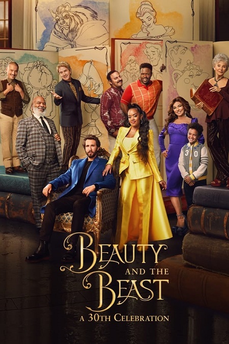 مشاهدة فيلم Beauty and the Beast A 30th Celebration 2022 مترجم