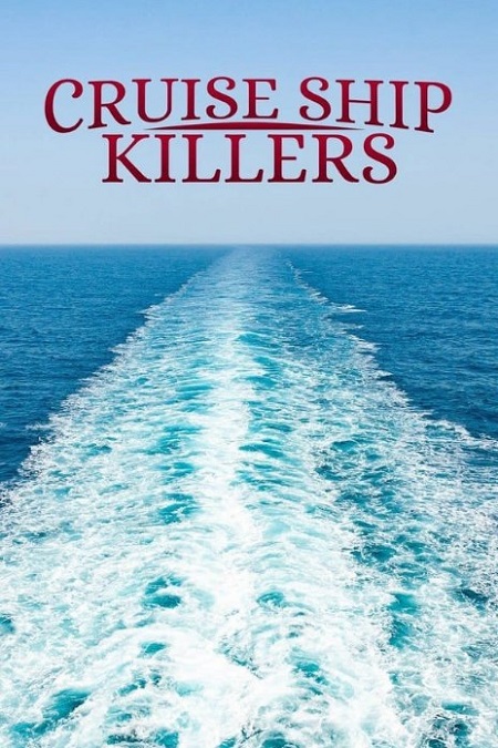 مسلسل Cruise Ship Killers الموسم الاول الحلقة 22 مترجمة