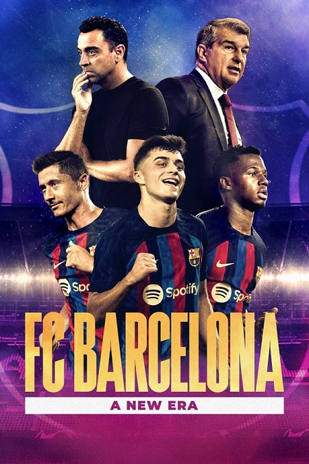 مسلسل FC Barcelona A New Era الموسم الاول مترجم كامل