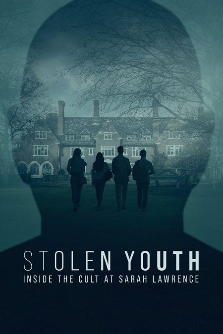 مسلسل Stolen Youth Inside the Cult at Sarah Lawrence الموسم الاول الحلقة 3 مترجمة