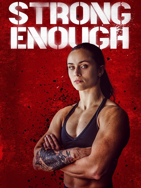 مشاهدة فيلم Strong Enough 2022 مترجم