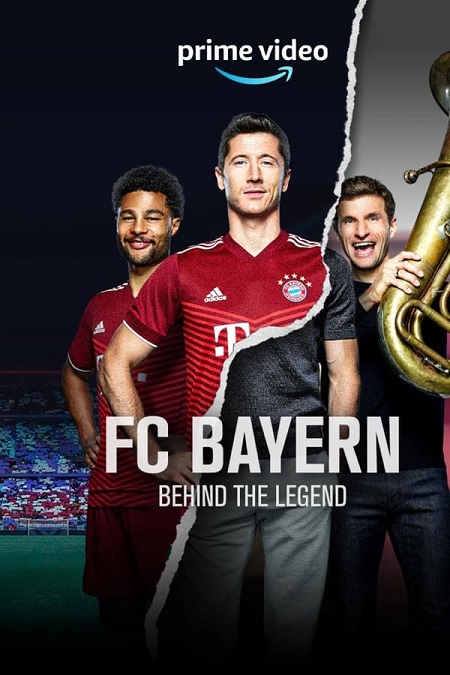 مسلسل FC Bayern Behind the Legend 2021 مترجم كامل